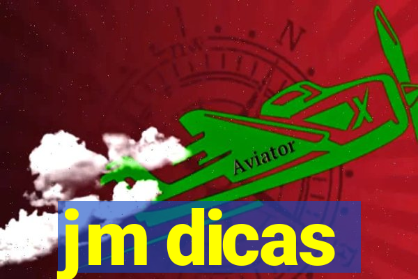 jm dicas